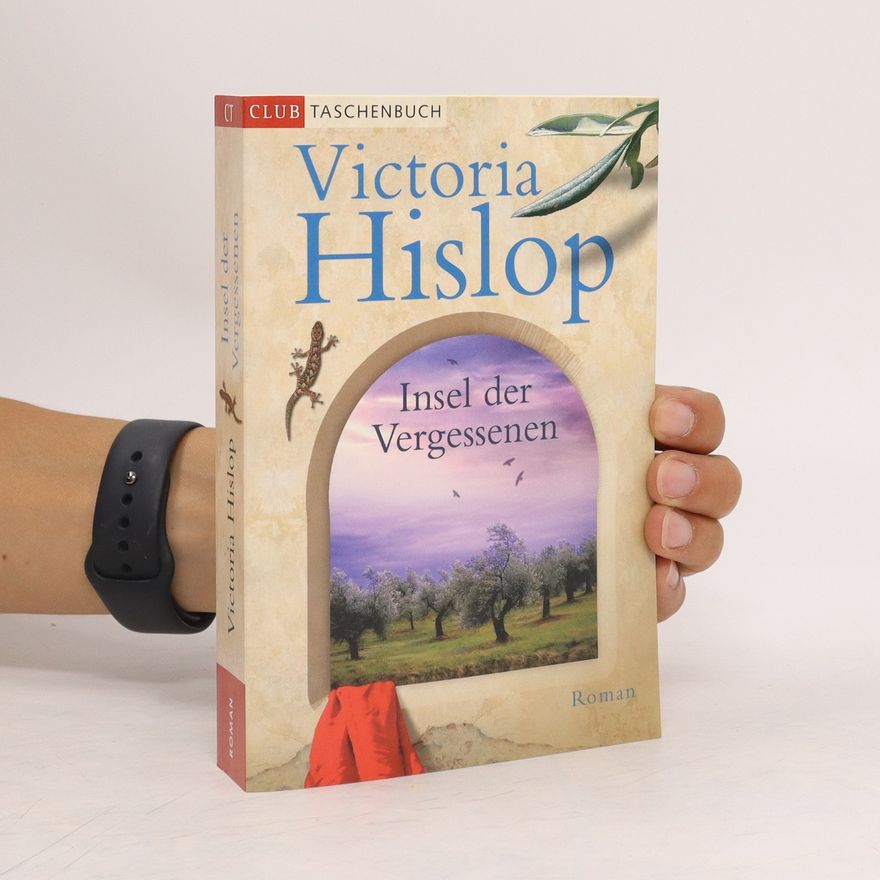 Victoria Hislop Insel der Vergessenen