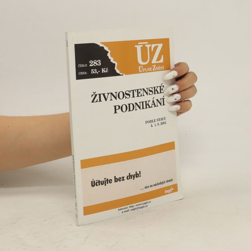 Kolektiv autorů Úplné znění č.283. Živnostenské podnikání podle stavu k 1. 9. 2001