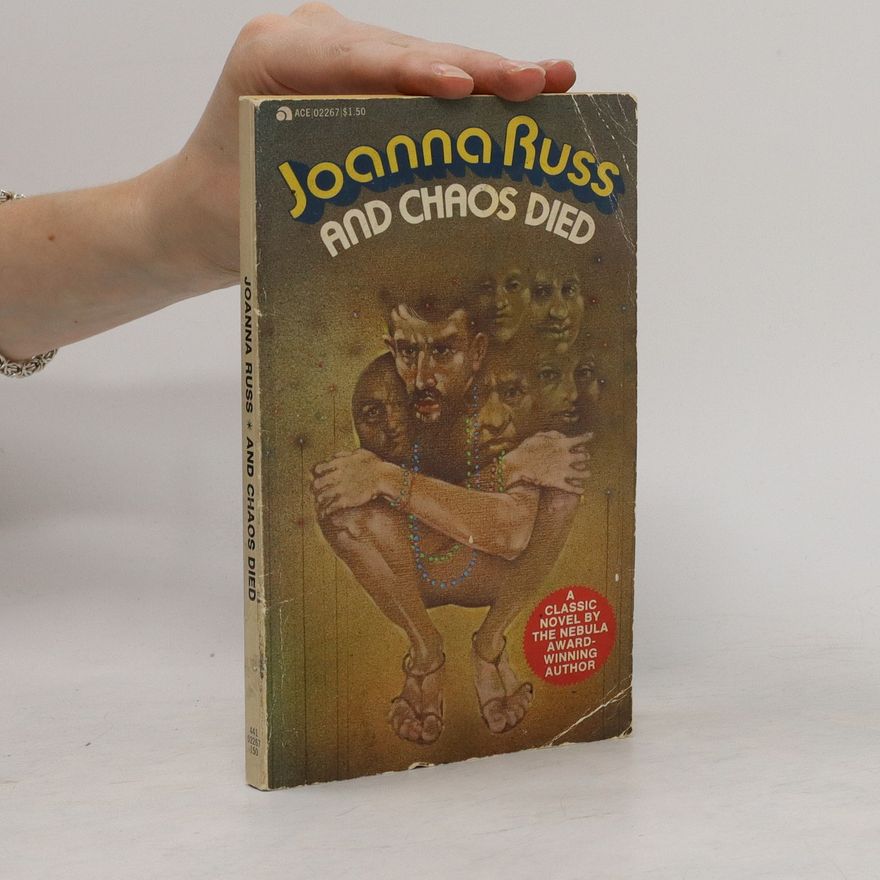 Joanna Russ And Chaos Died