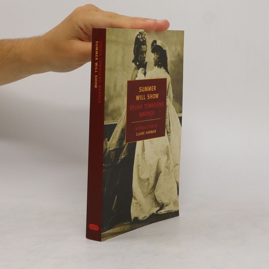 Sylvia Townsend Warner Summer Will Show