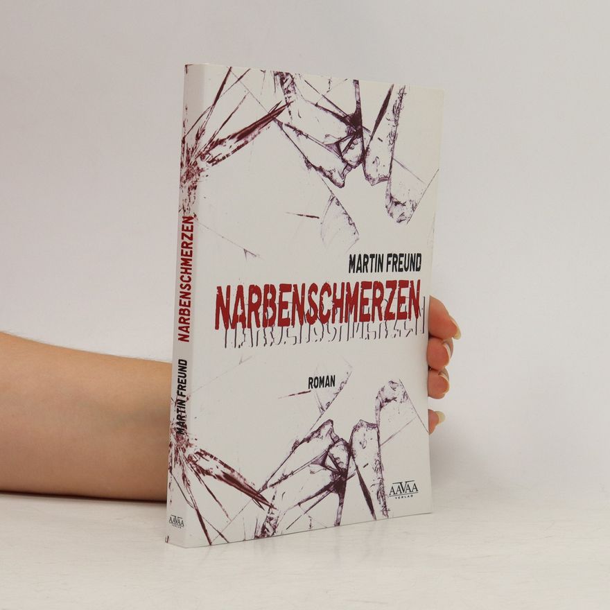 Martin Freund Narbenschmerzen