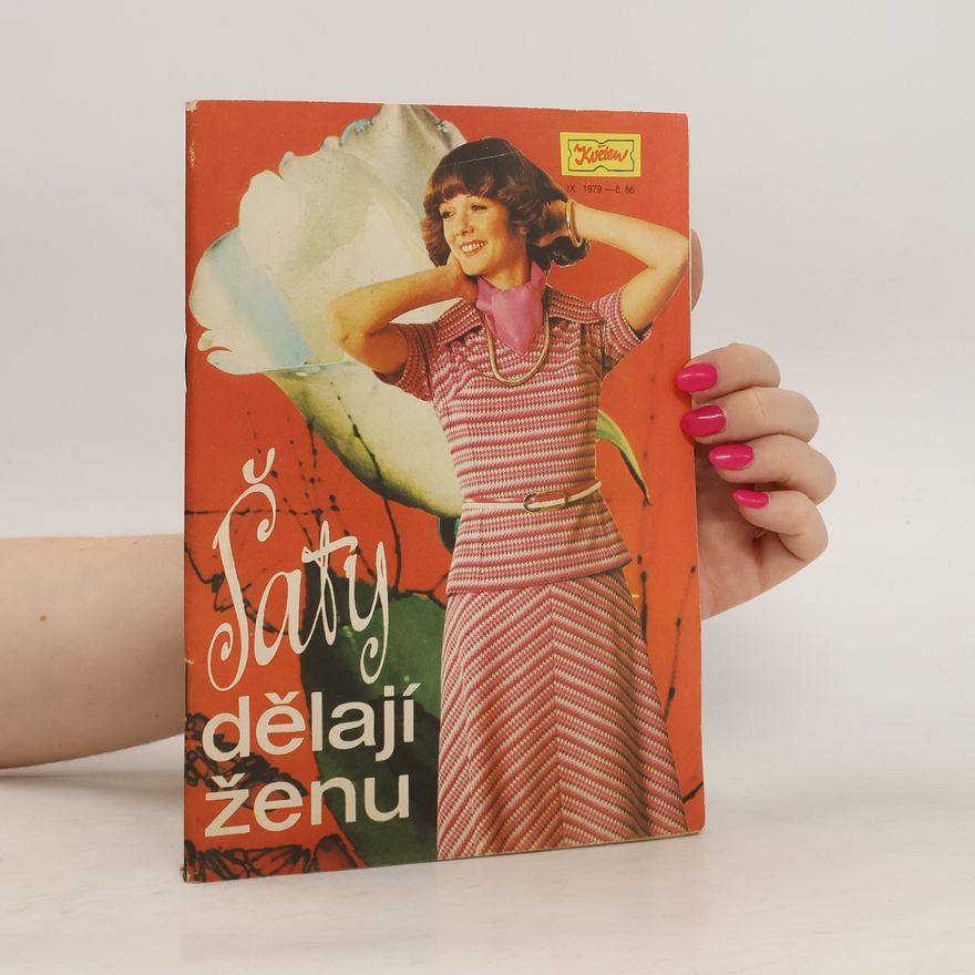 Kolektiv autorů Šaty dělají ženu