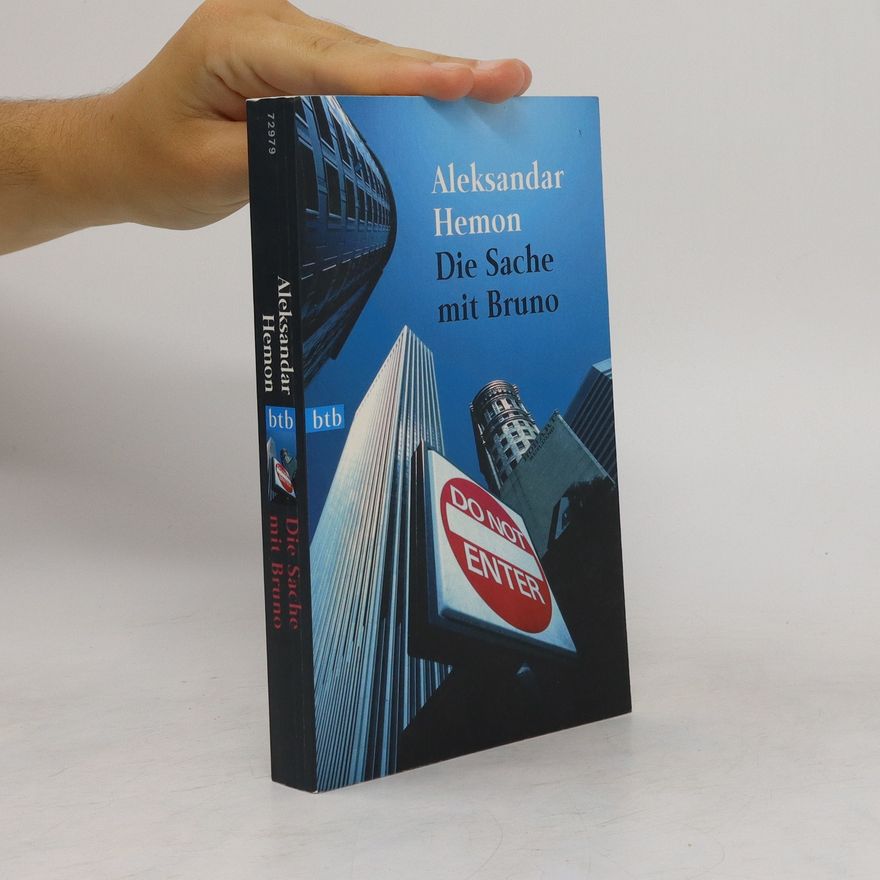 Alexander Hemon Die Sache mit Bruno