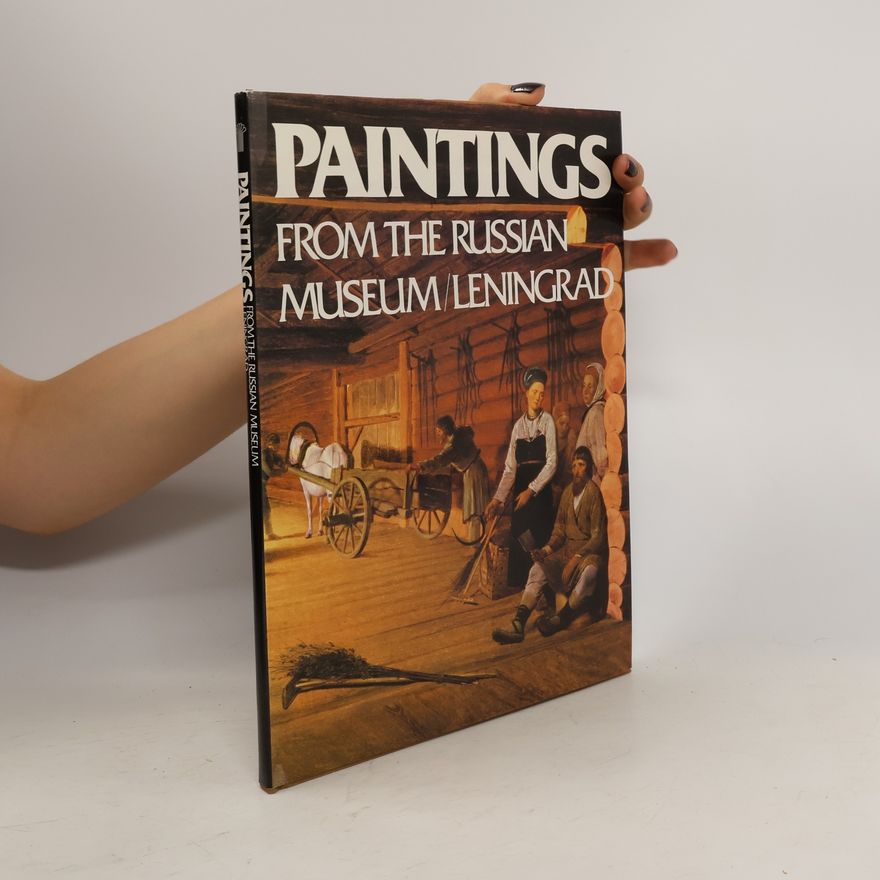 Various authors Paintings From The Russian Museum. Leningrad