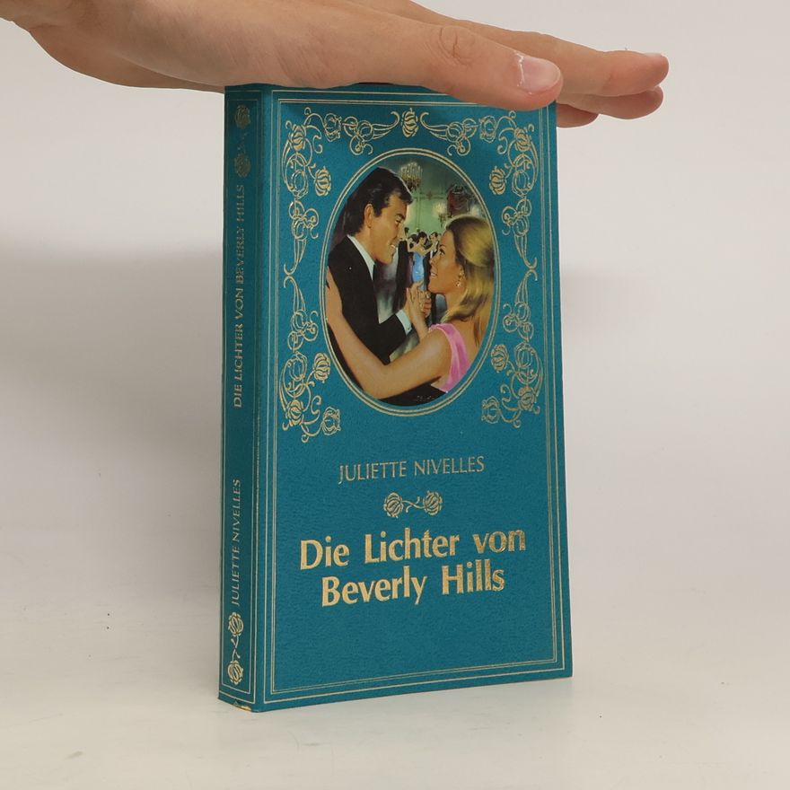 Juliette Nivelles Die Lichter von Beverly Hills