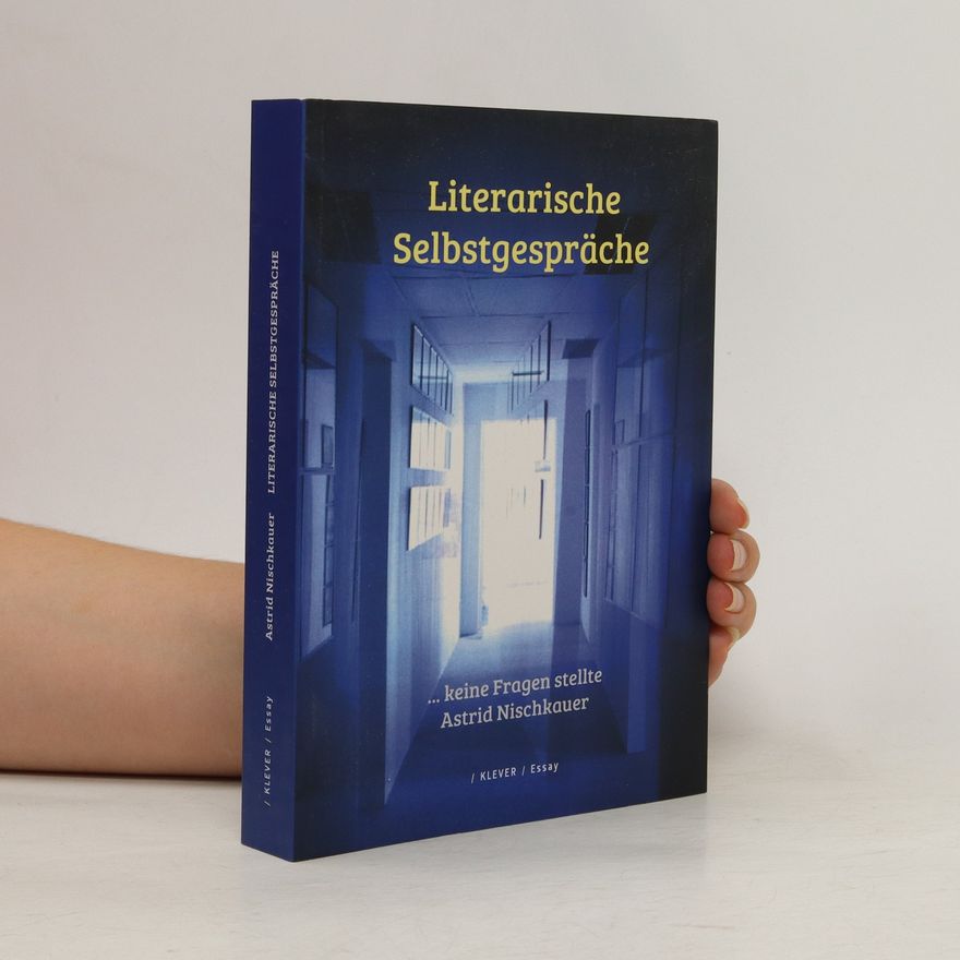 Astrid Nischkauer Literarische Selbstgespräche