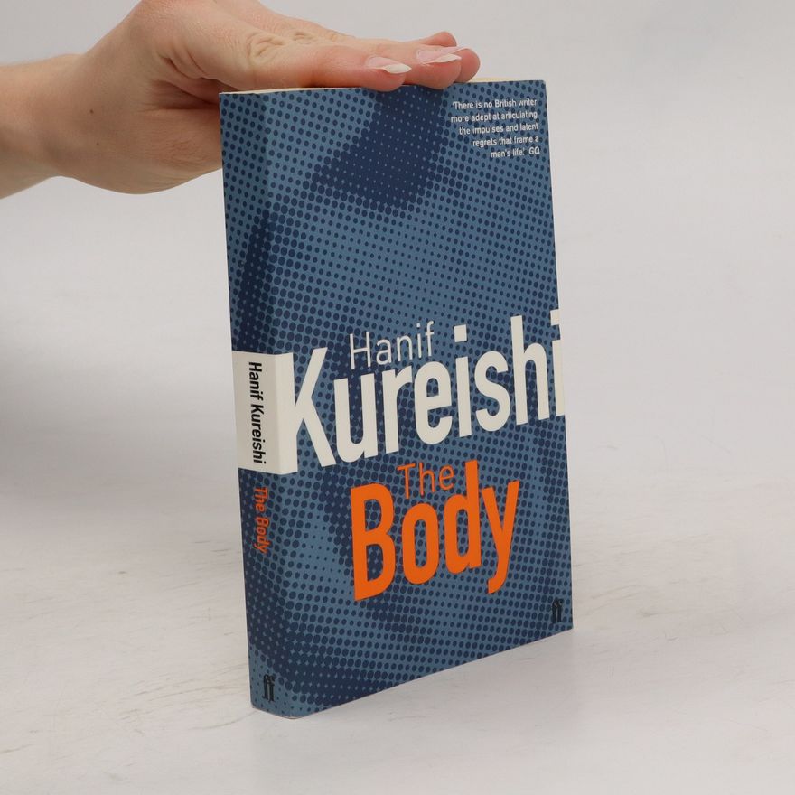 Hanif Kureishi The Body