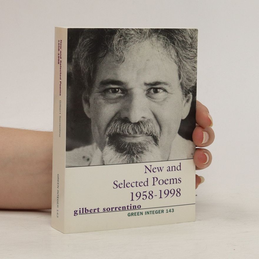 Gilbert Sorrentino New and Selected Poems