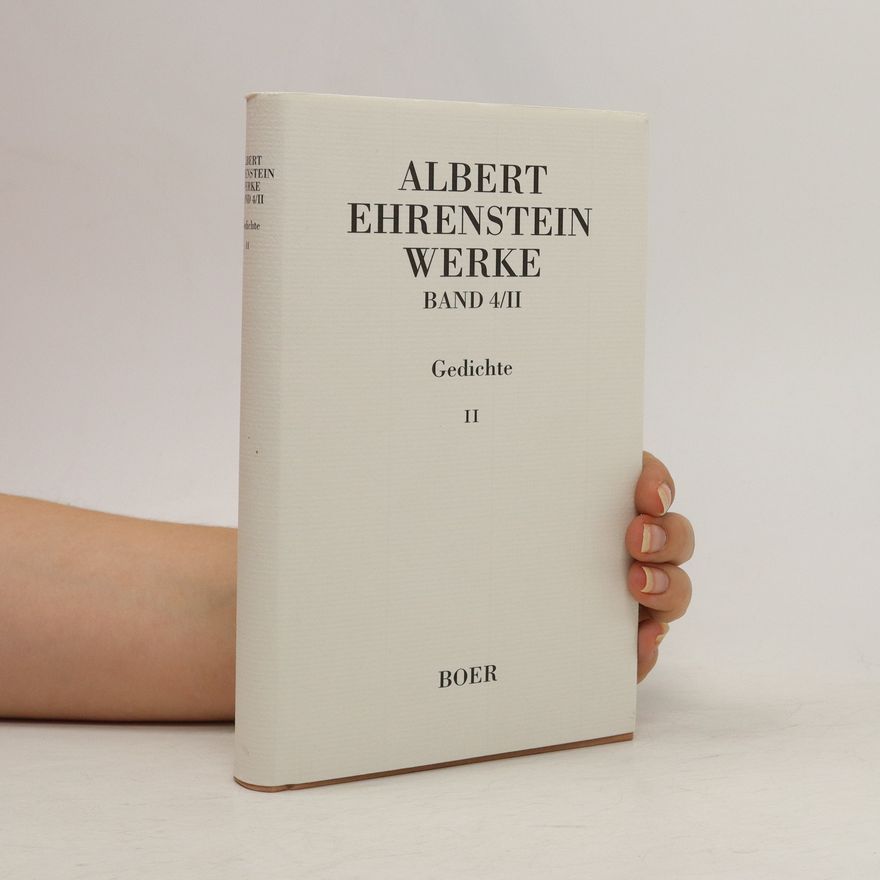 Albert Ehrenstein Werke. Band 4/II