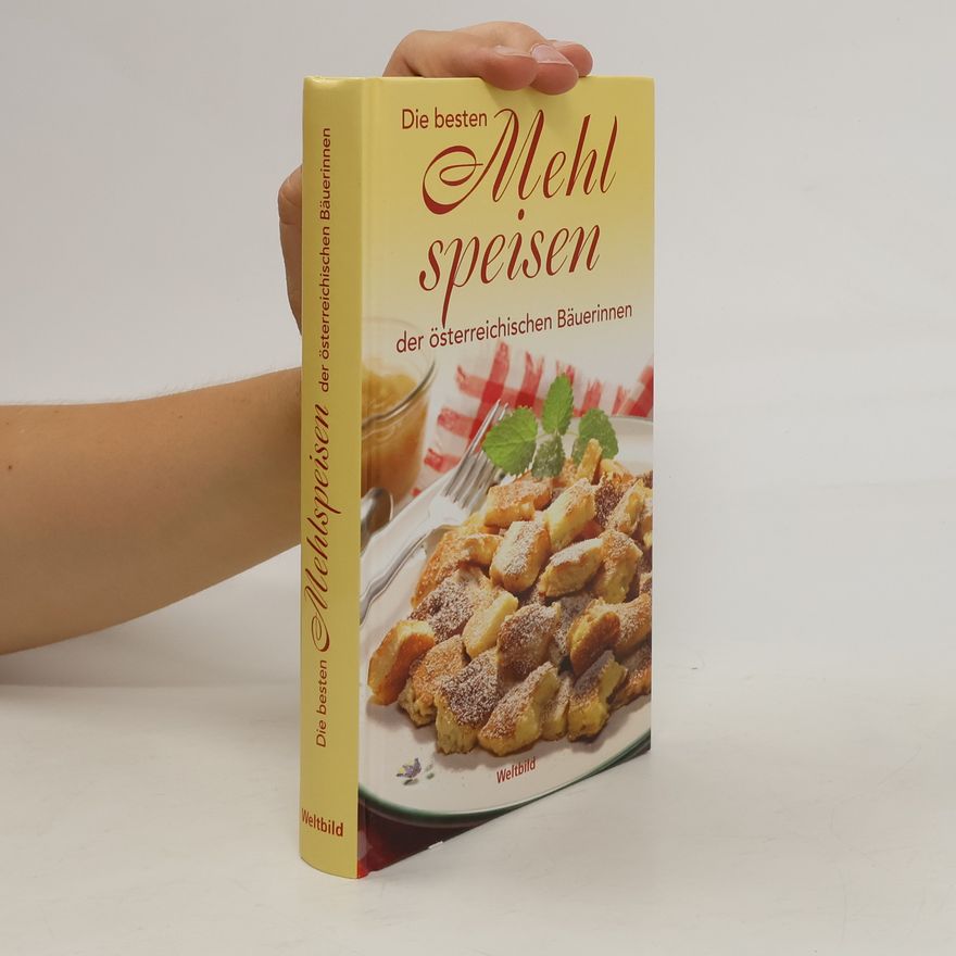 Kolektiv autorů Die besten Mehlspeisen
