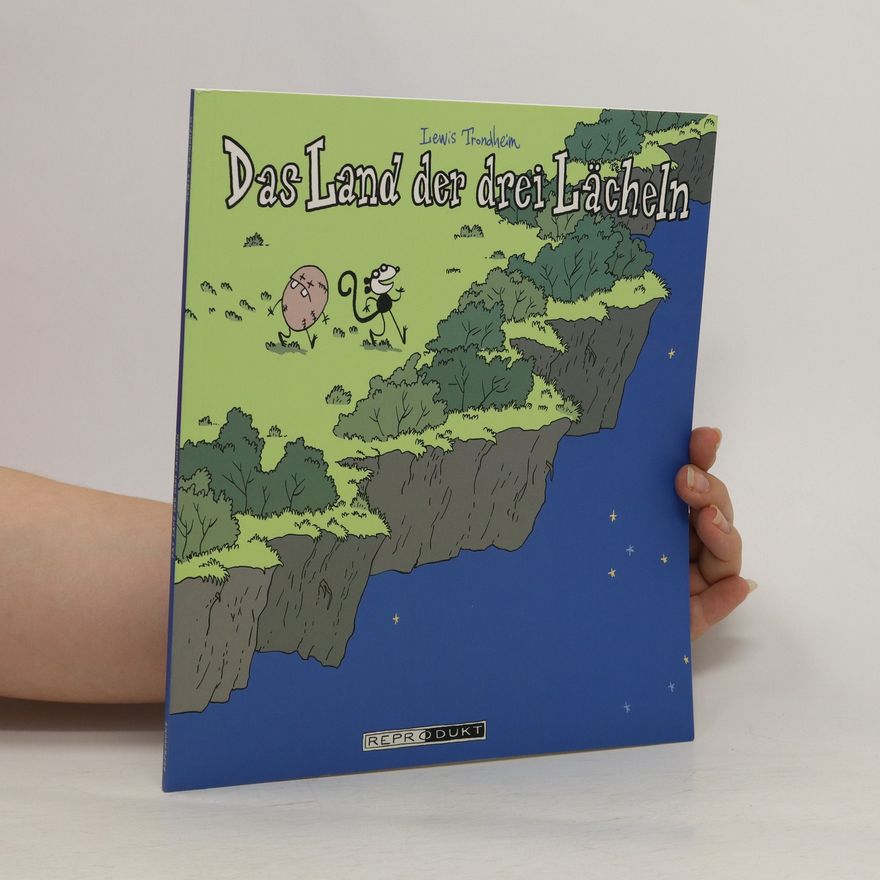 Lewis Trondheim Das Land der drei Lächeln