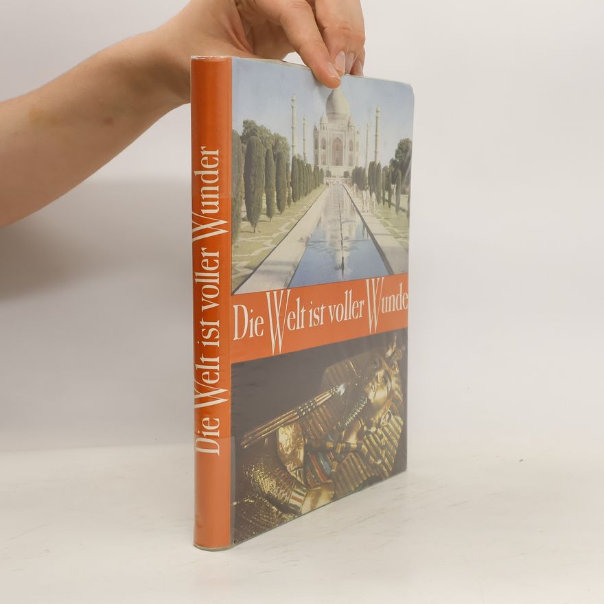 Autorenkollektiv Die Welt ist voller Wunder