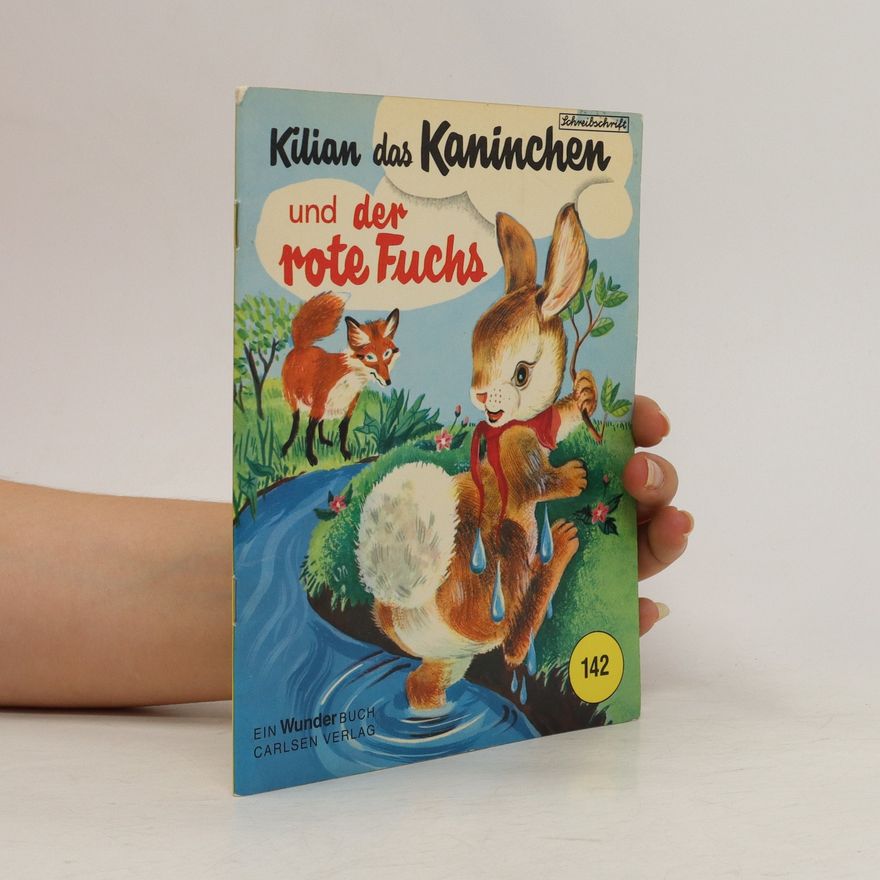 Carl Hauge Kilian das Kaninchen und der rote Fuchs