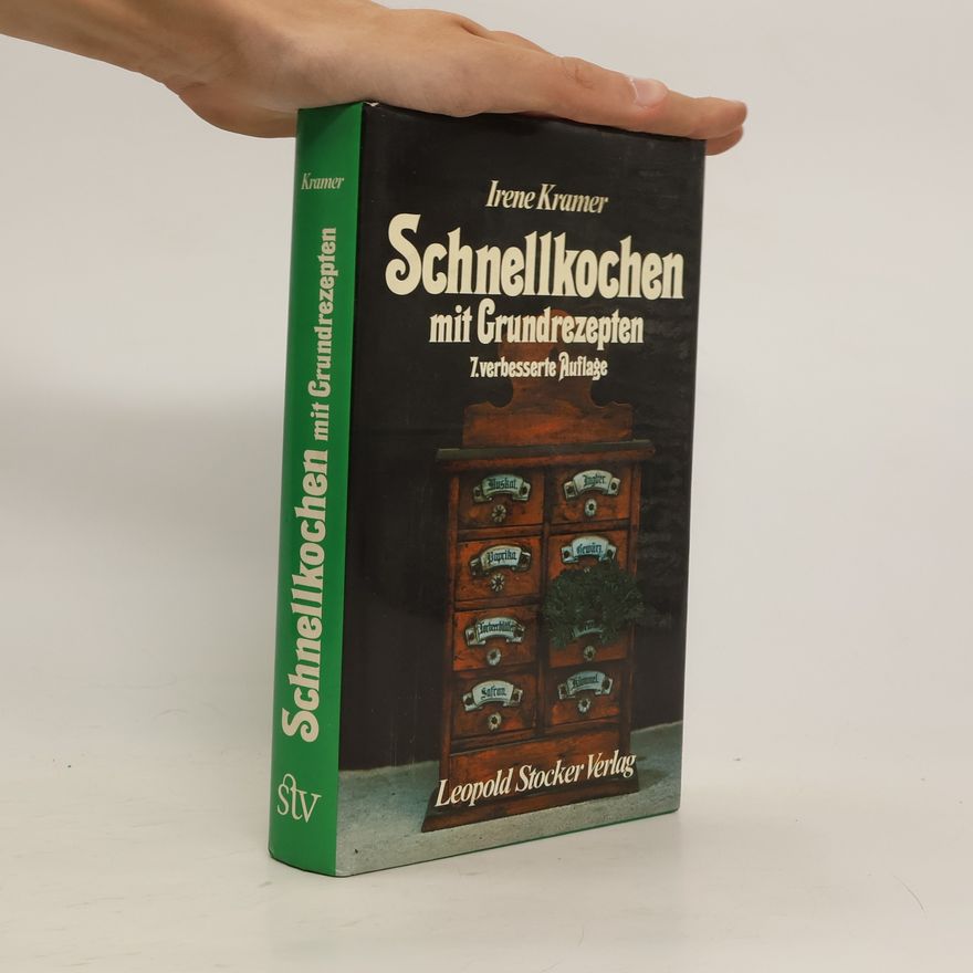 Irene Kramer Schnellkochen mit Grundrezepten