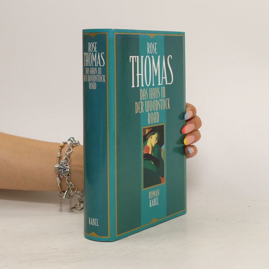 Rose Thomas Das Haus in der Woodstock Road