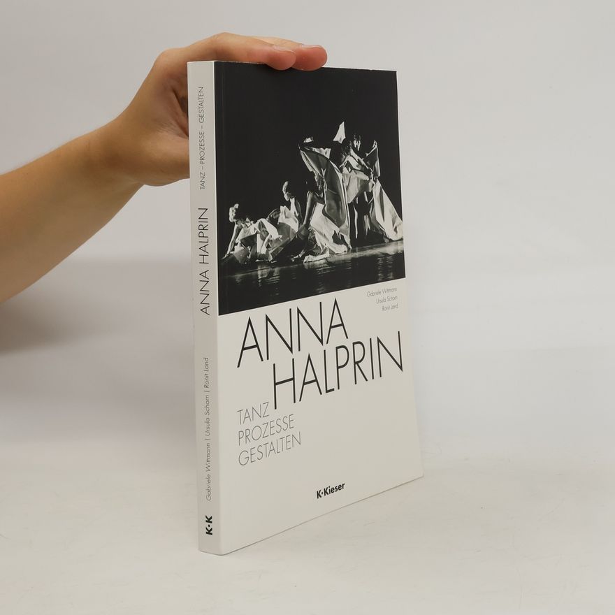 Gabriele Wittmann Anna Halprin