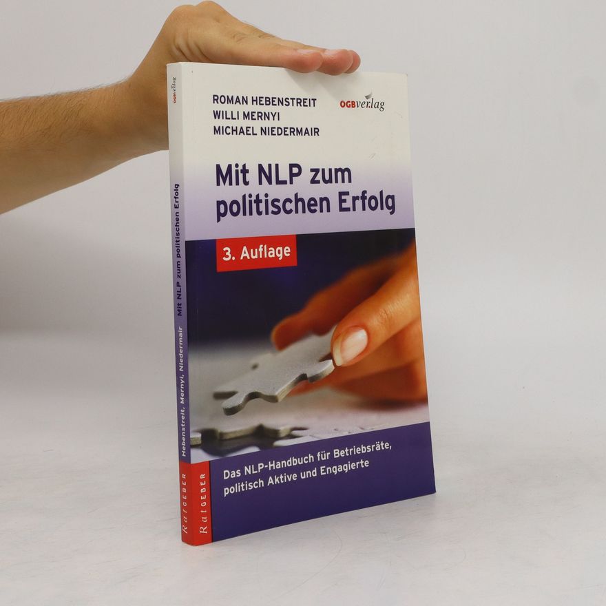 Roman Hebenstreit Mit NLP zum politischen Erfolg