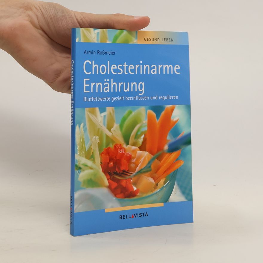 Armin Roßmeier Cholesterinarme Ernährung
