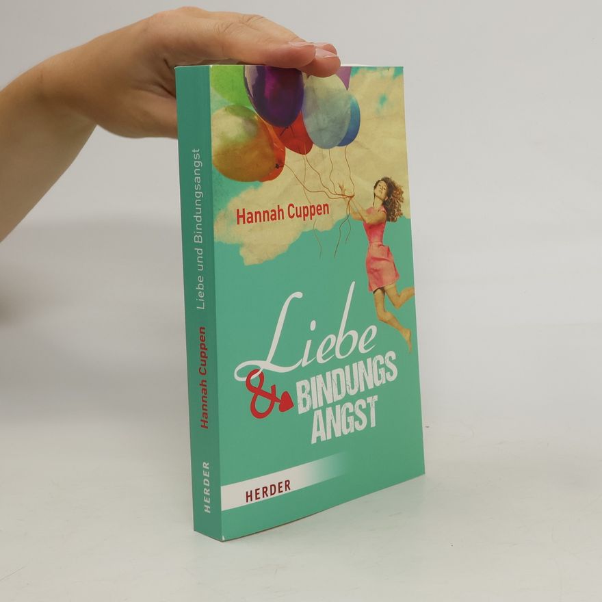 Hannah Cuppen Liebe und Bindungsangst
