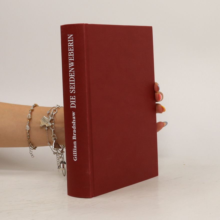 Gillian Bradshaw Die Seidenweberin