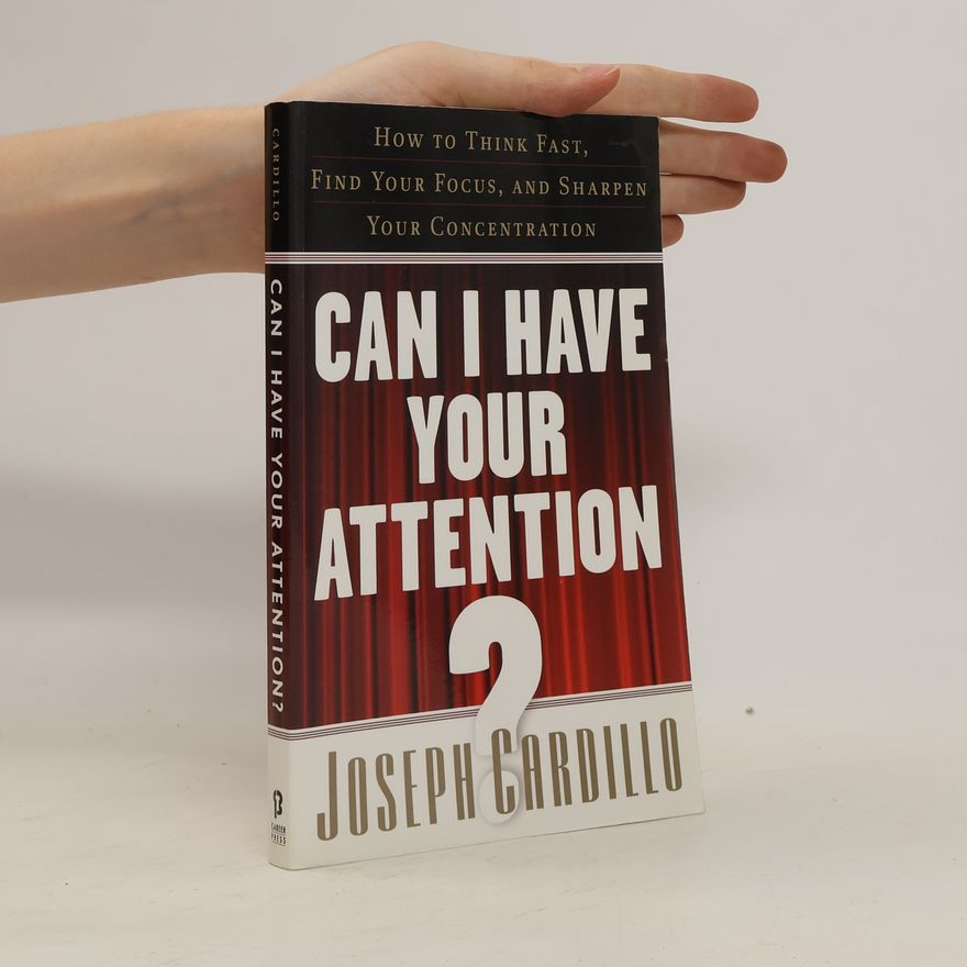 Joseph Cardillo Can I Have Your Attention?