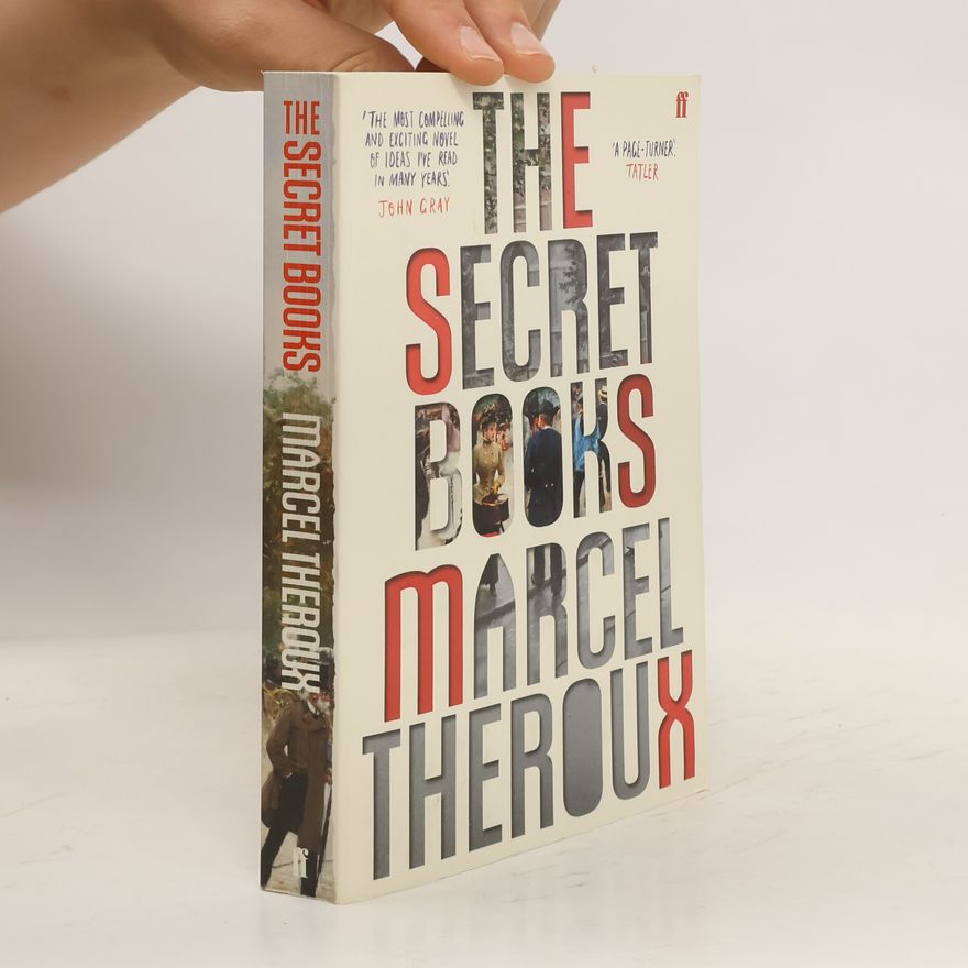 Marcel Theroux The Secret Books