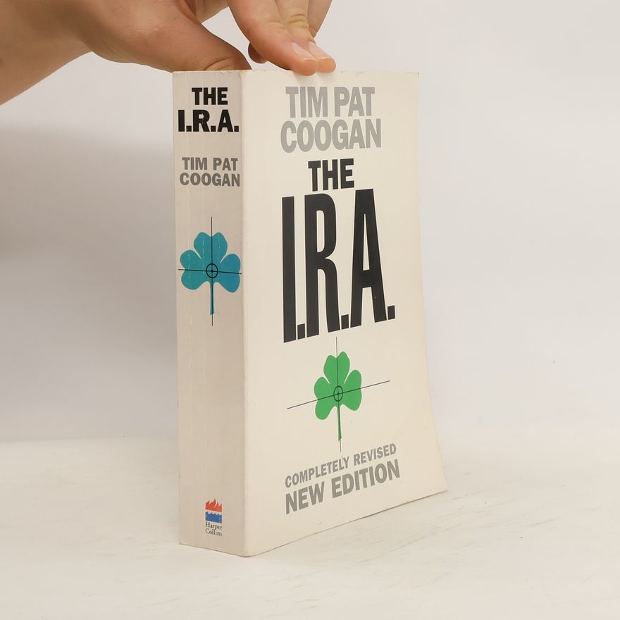 Tim Pat Coogan The I.R.A.