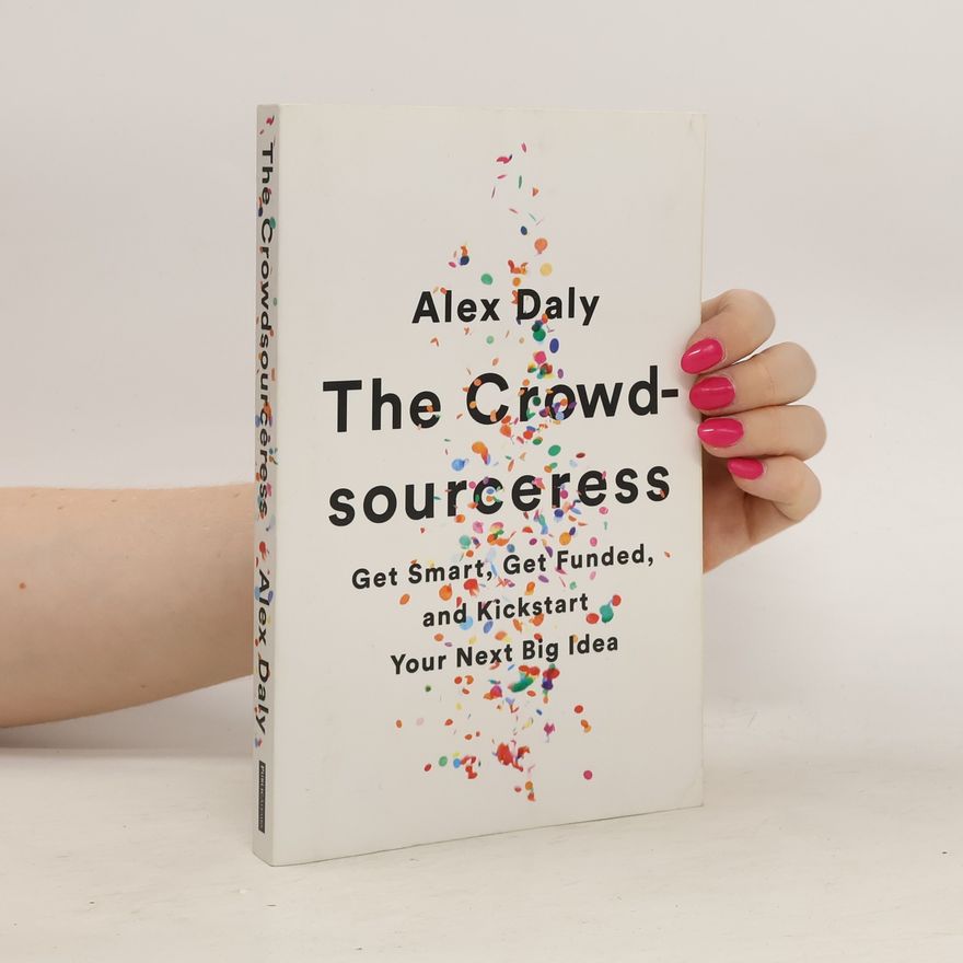 Alex Daly The Crowdsourceress