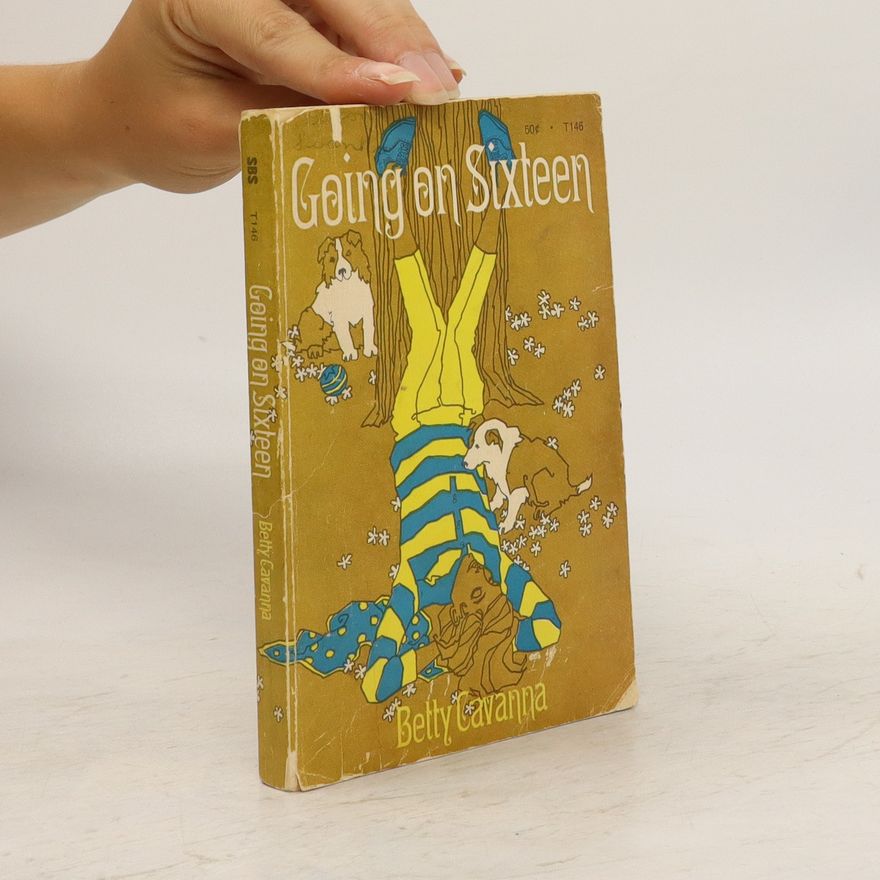 Betty Cavanna Going on Sixteen