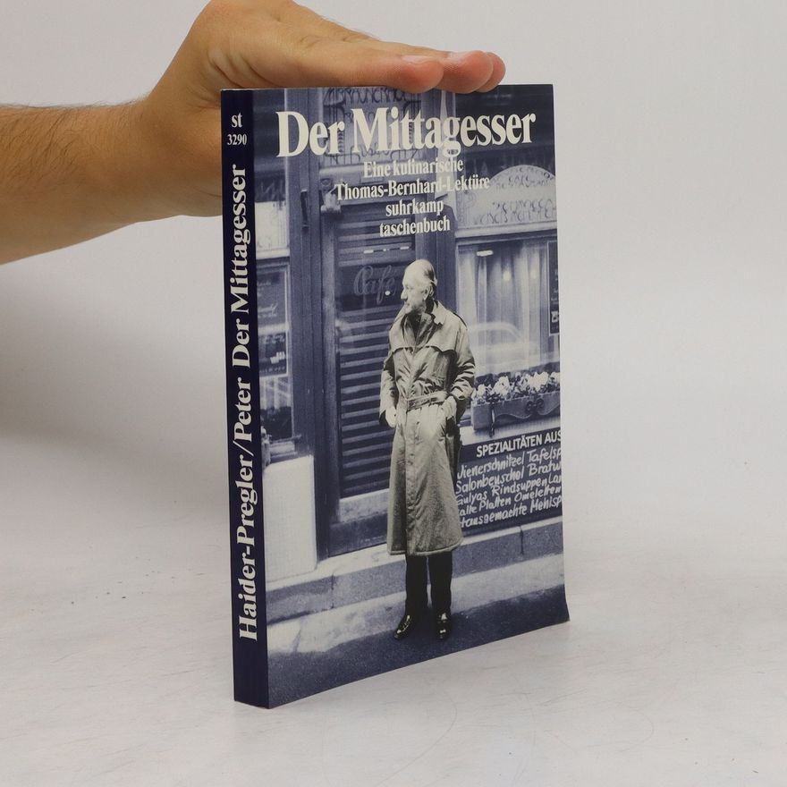 Hilde Haider Pregler Der Mittagesser