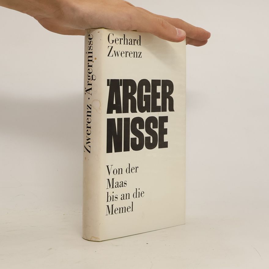 Gerhard Zwerenz Ärgernisse
