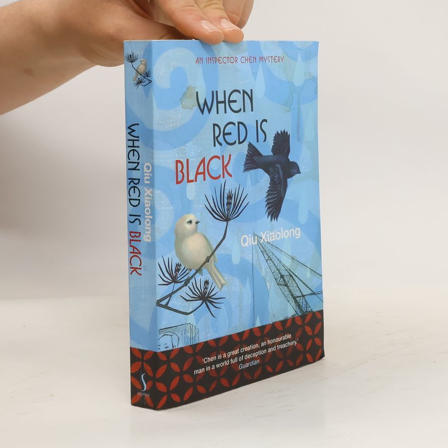 Qiu Xiaolong When Red is Black