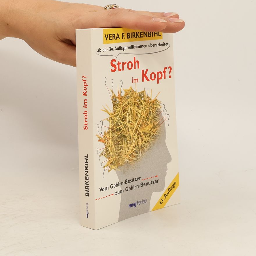 Vera Birkenbihl Stroh im Kopf?