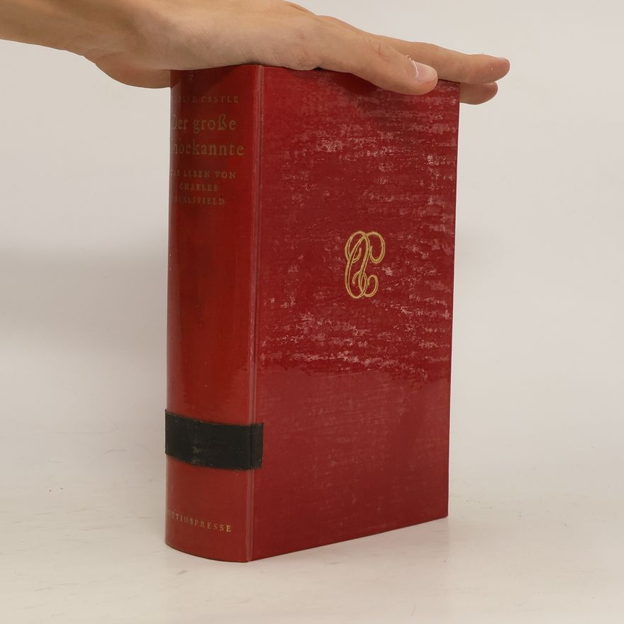 Eduard Castle Der grosse Unbekannte. Das Leben von Charles Sealsfield