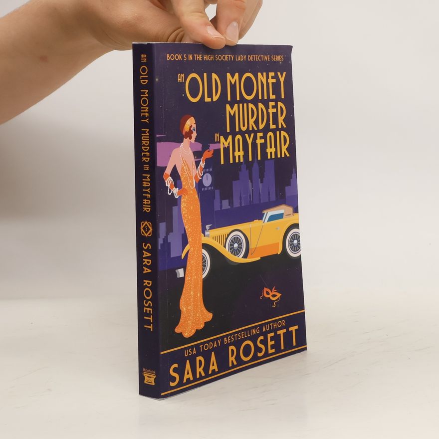 Sara Rosett An Old Money Murder in Mayfair