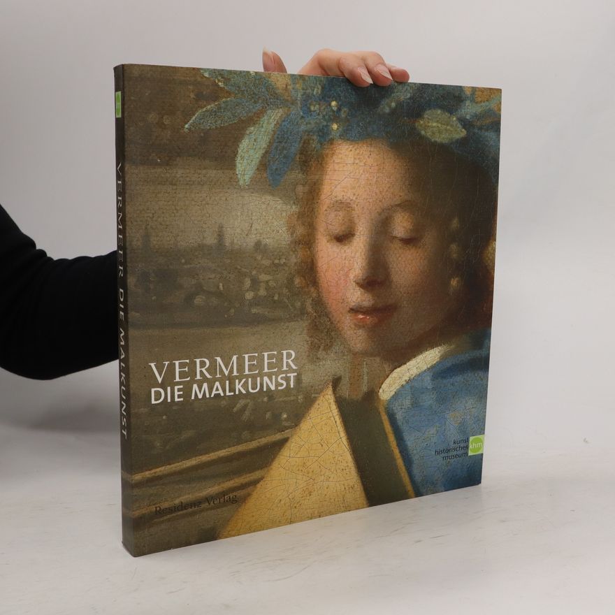 Dirk Jan Biemond Vermeer, die Malkunst