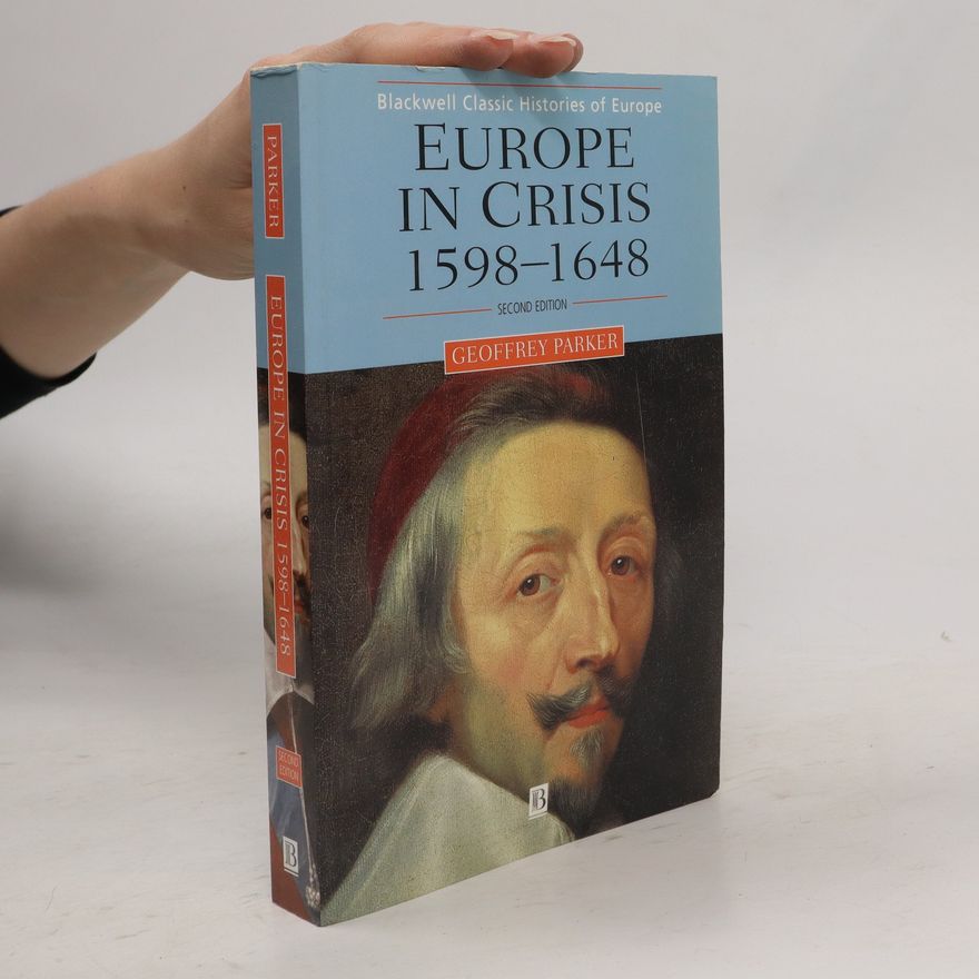 Geoffrey Parker Europe in Crisis
