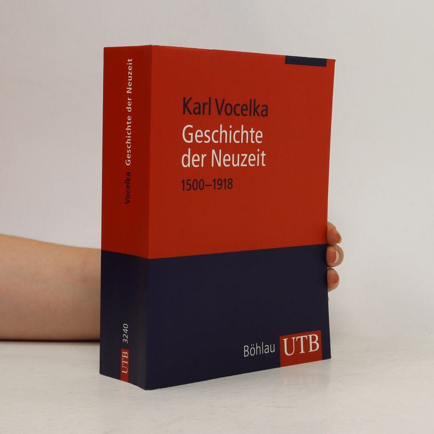 Karl Vocelka Geschichte der Neuzeit 1500-1918