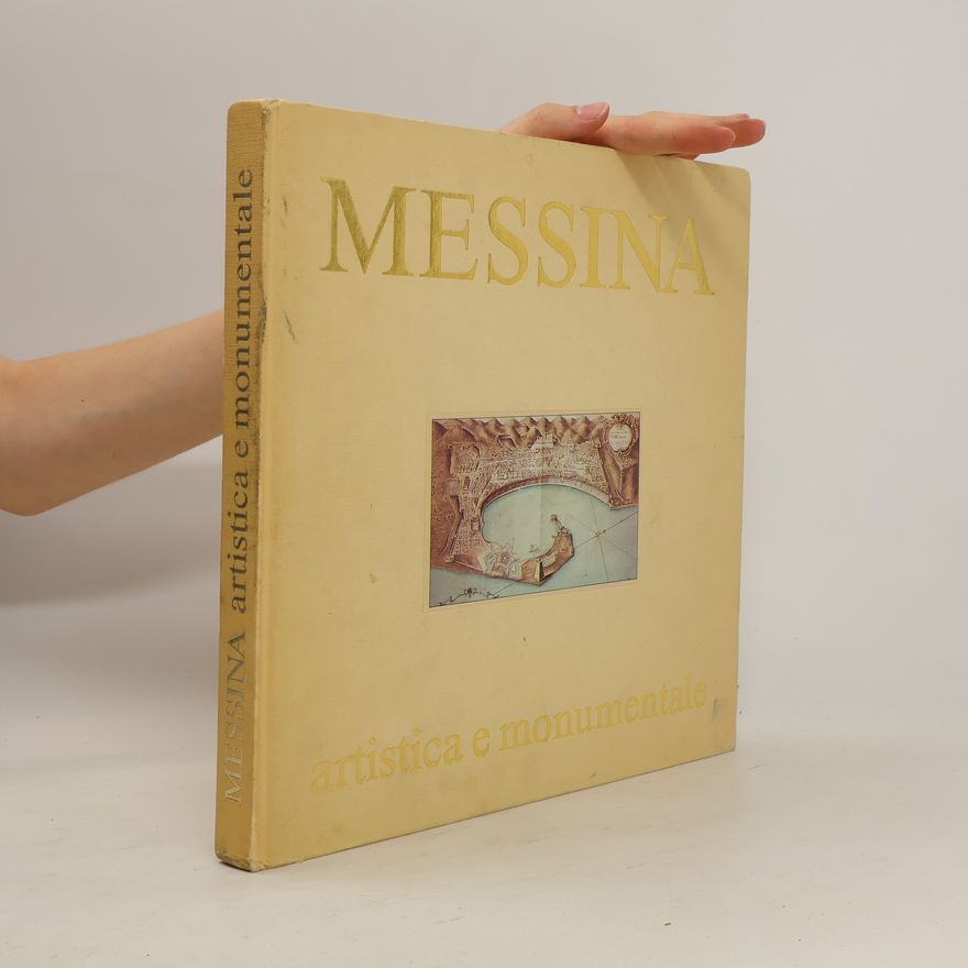 Kolektiv autorů Messina. Artistica e monumentale