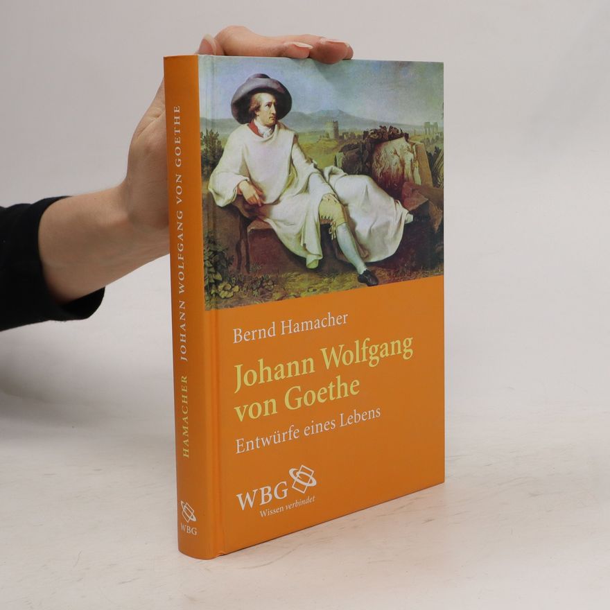 Bernd Hamacher Johann Wolfgang von Goethe