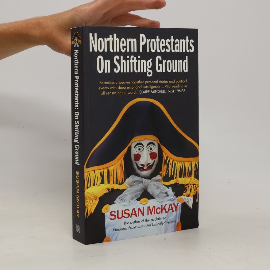 Susan McKay Northern Protestants