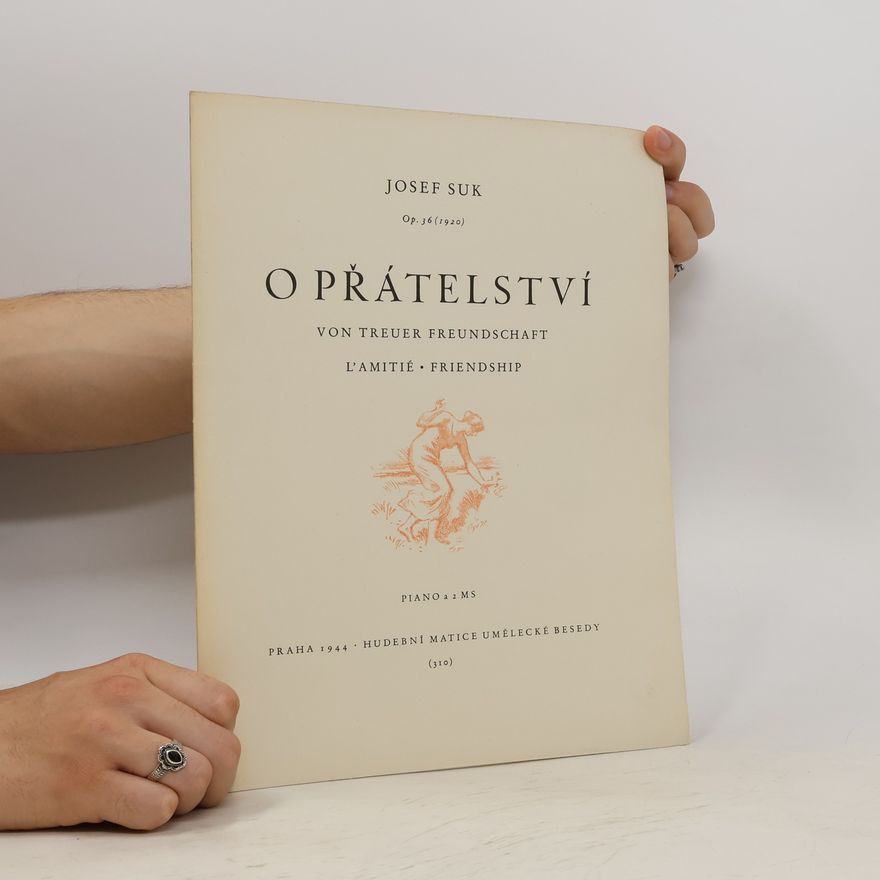 Josef Suk O přátelství