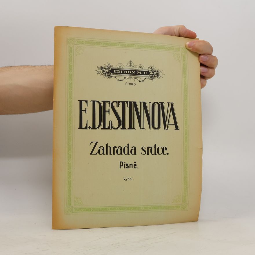 Ema Destinnová Zahrada srdce