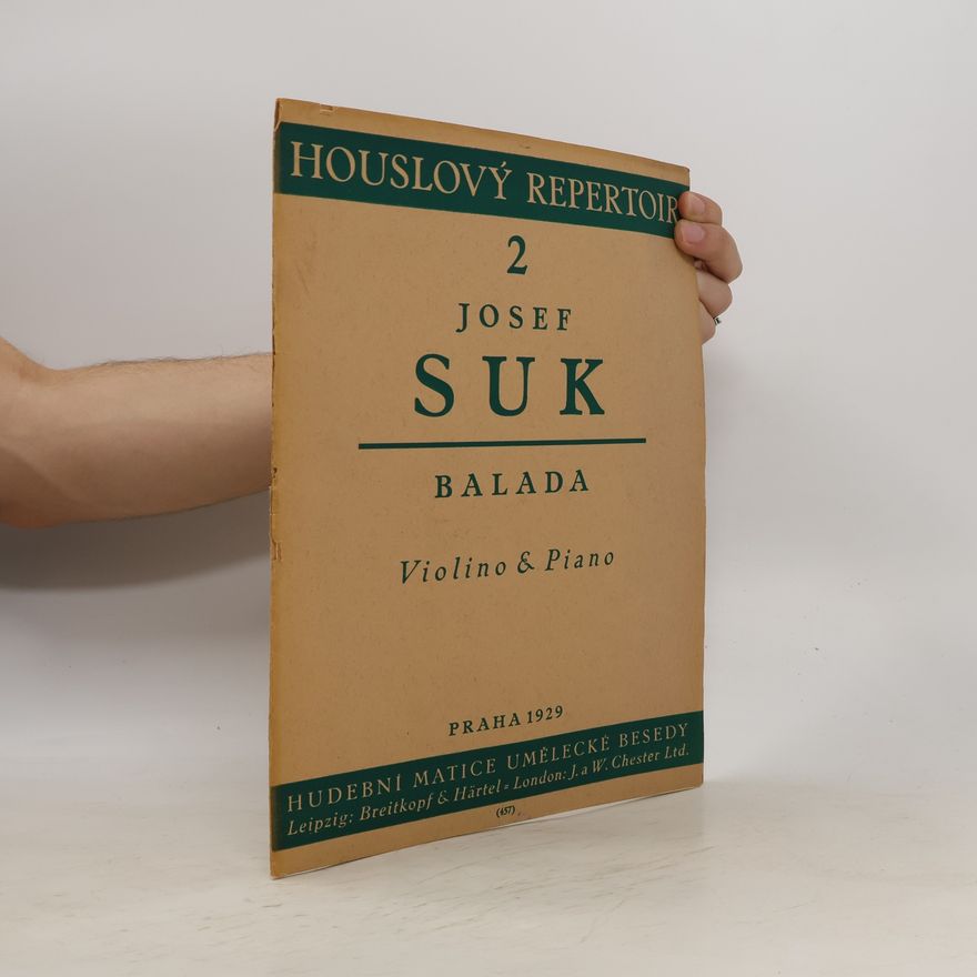 Josef Suk Houslový repertoir 2. Balada