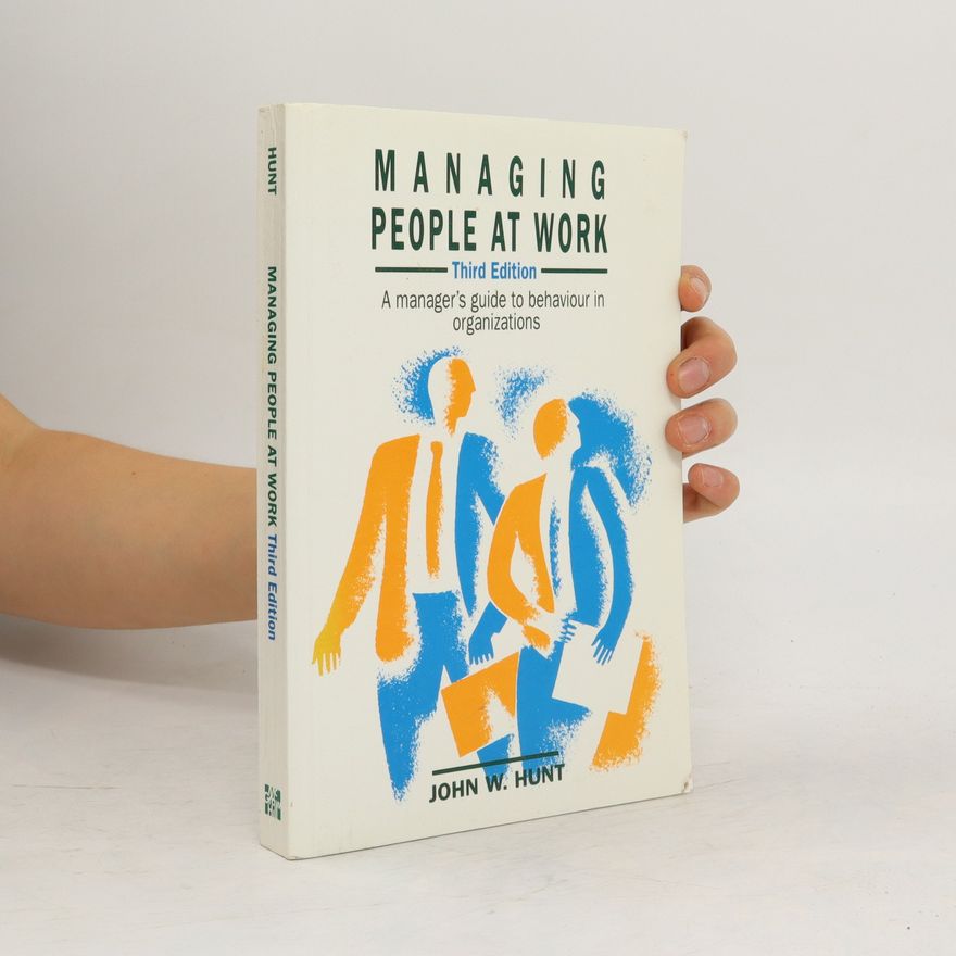 John Wallace Hunt Managing People at Work