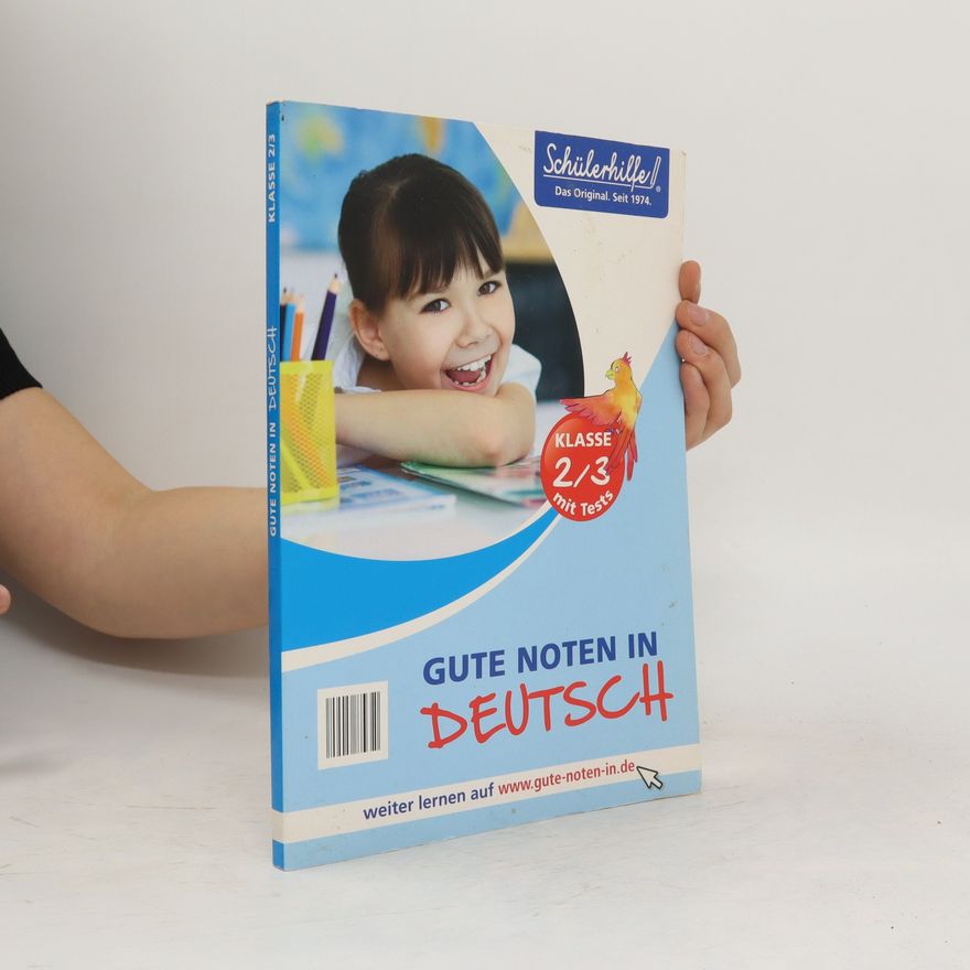 Various authors Gute Noten in Deutsch. Klasse 2/3 mit Test