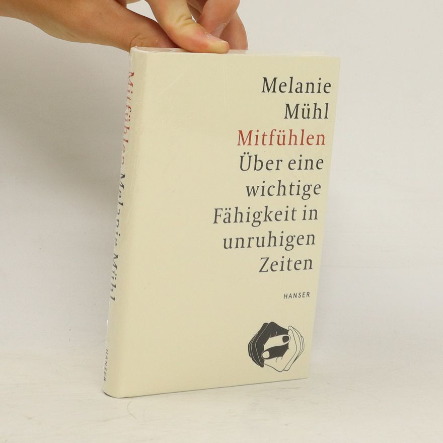 Melanie Mühl Mitfühlen