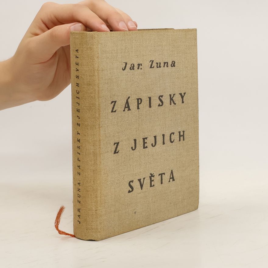 Jar. Zuna Zápisky z jejich světa