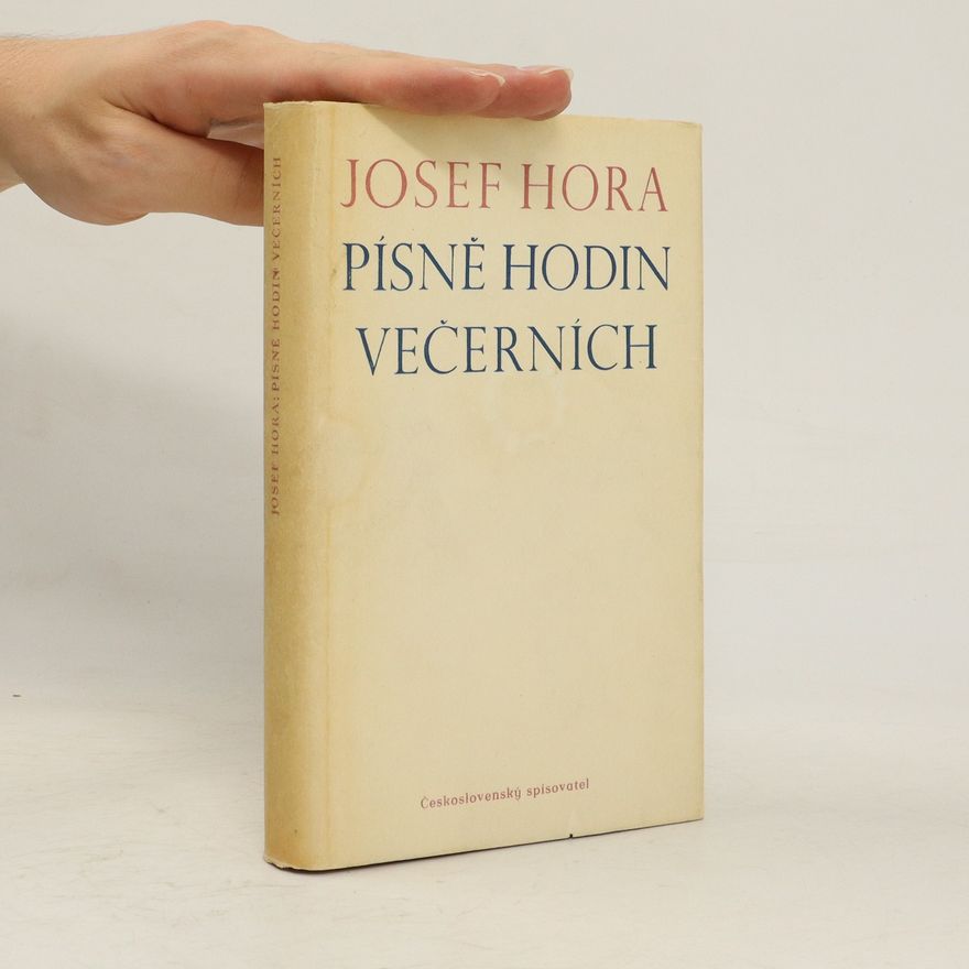 Josef Hora Písně hodin večerních