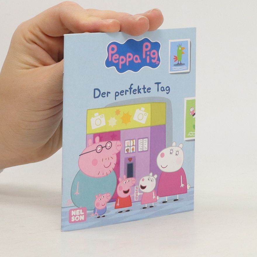 Steffi Korda Peppa Pig. Der perfekte Tag